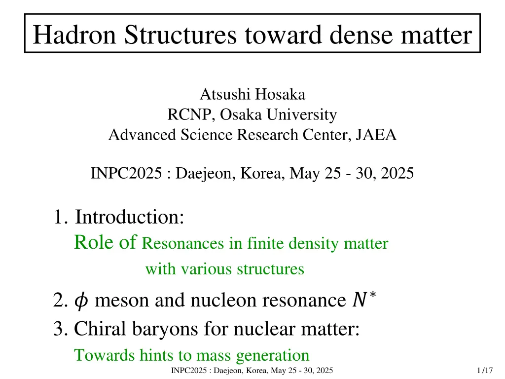 hadron structures toward dense matter n.w