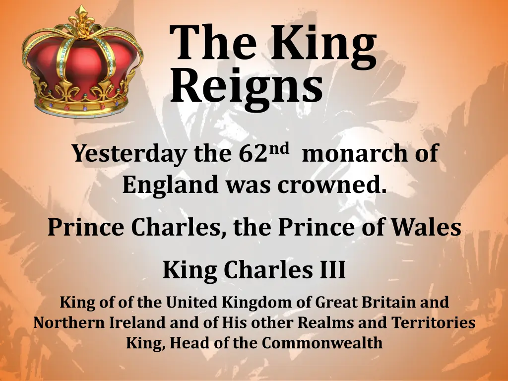 the king reigns n.w
