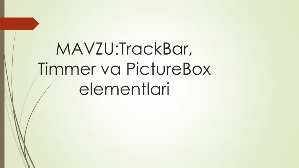 mavzu trackbar timmer va picturebox elementlari n.w
