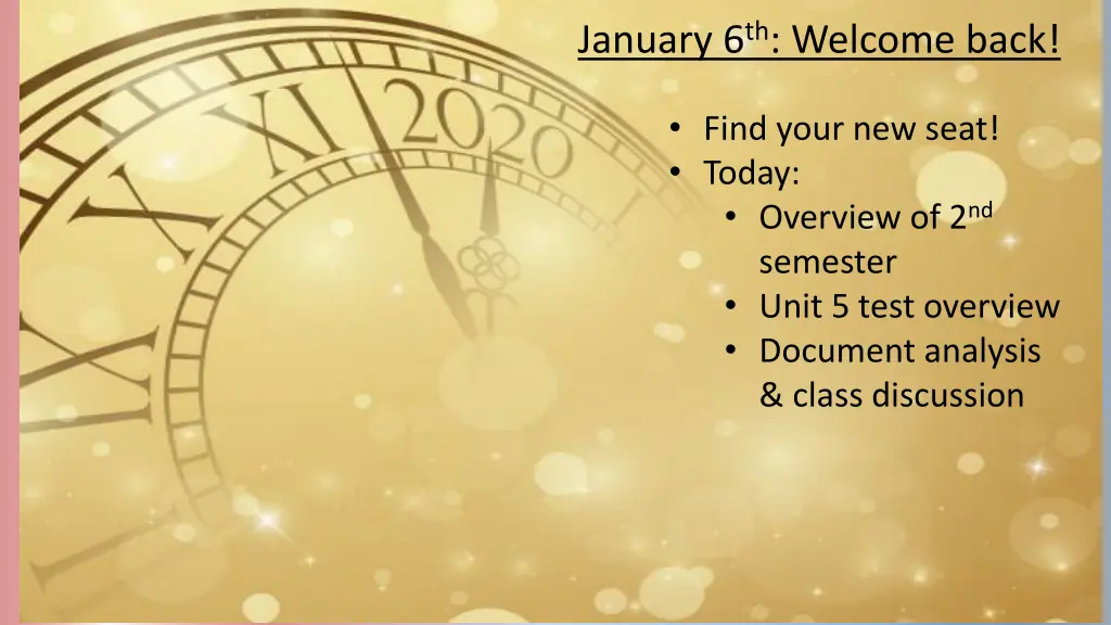 january 6 th welcome back n.w