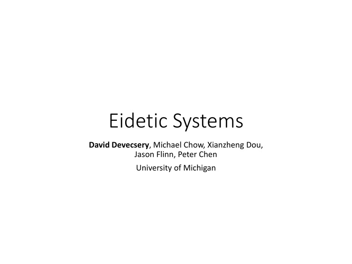 Eidetic Systems and Motivation in Technology