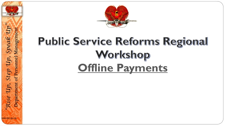 Rise Up, Step Up, Speak Up - Department of Personnel Management Regional Workshop