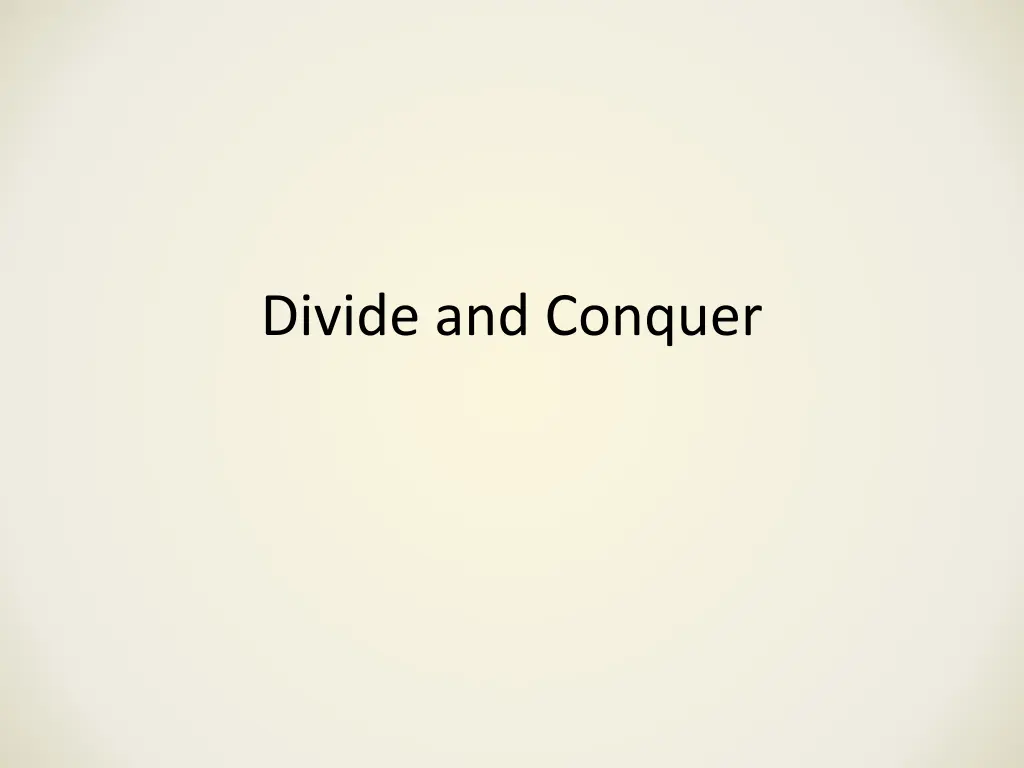 divide and conquer n.w