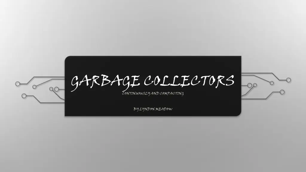 garbage collectors continuously and compacting n.w