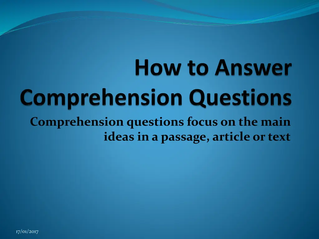 comprehension questions focus on the main ideas n.w
