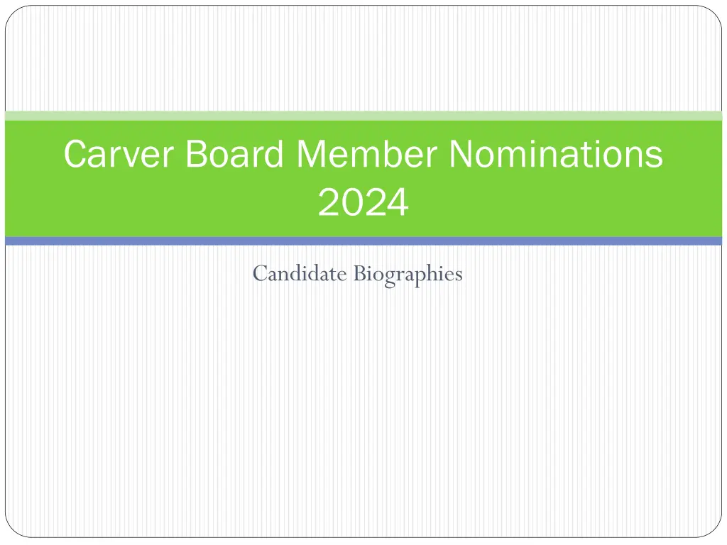 carver board member nominations 2024 n.w