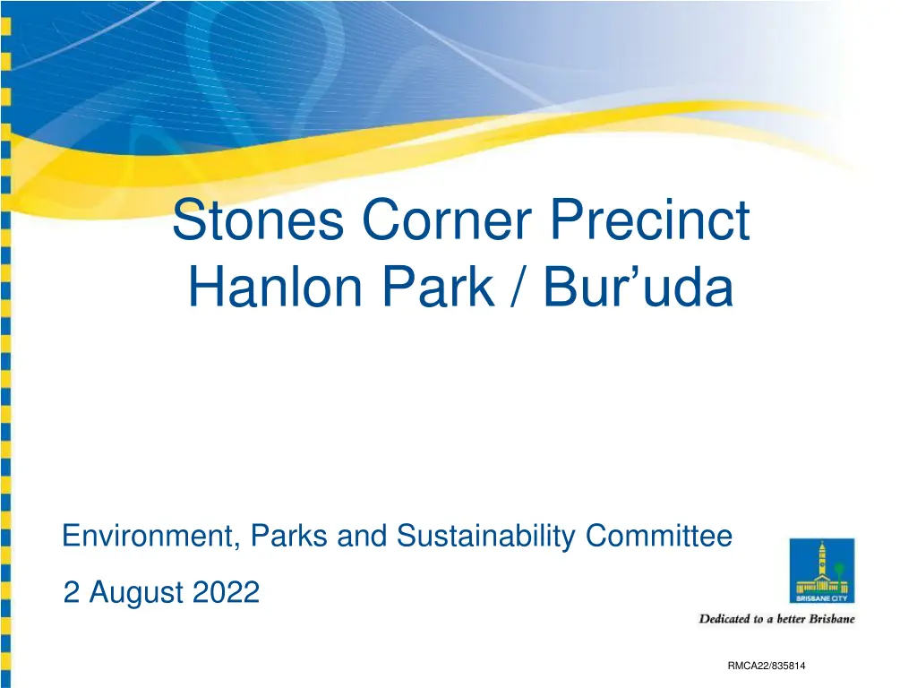 stones corner precinct hanlon park bur uda n.w