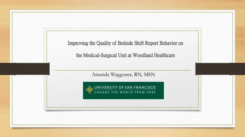 improving the quality of bedside shift report n.w