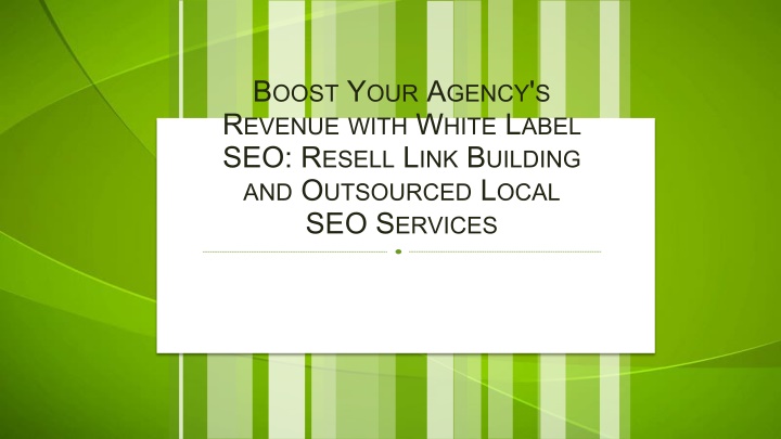 Boost Your Agency's Revenue with White Label SEO Resell Link Building and Outsourced Local SEO Services