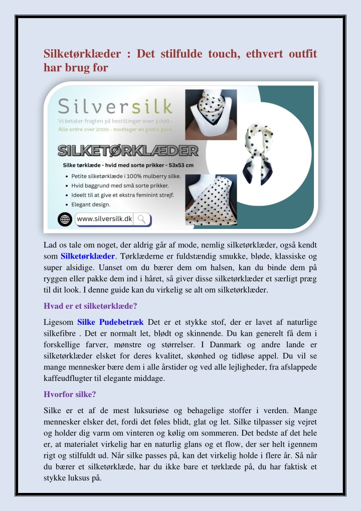silket rkl der det stilfulde touch ethvert outfit n.w