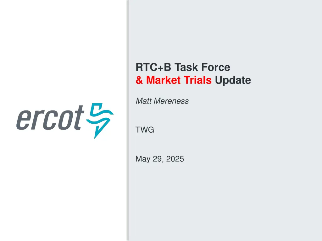 rtc b task force market trials update n.w