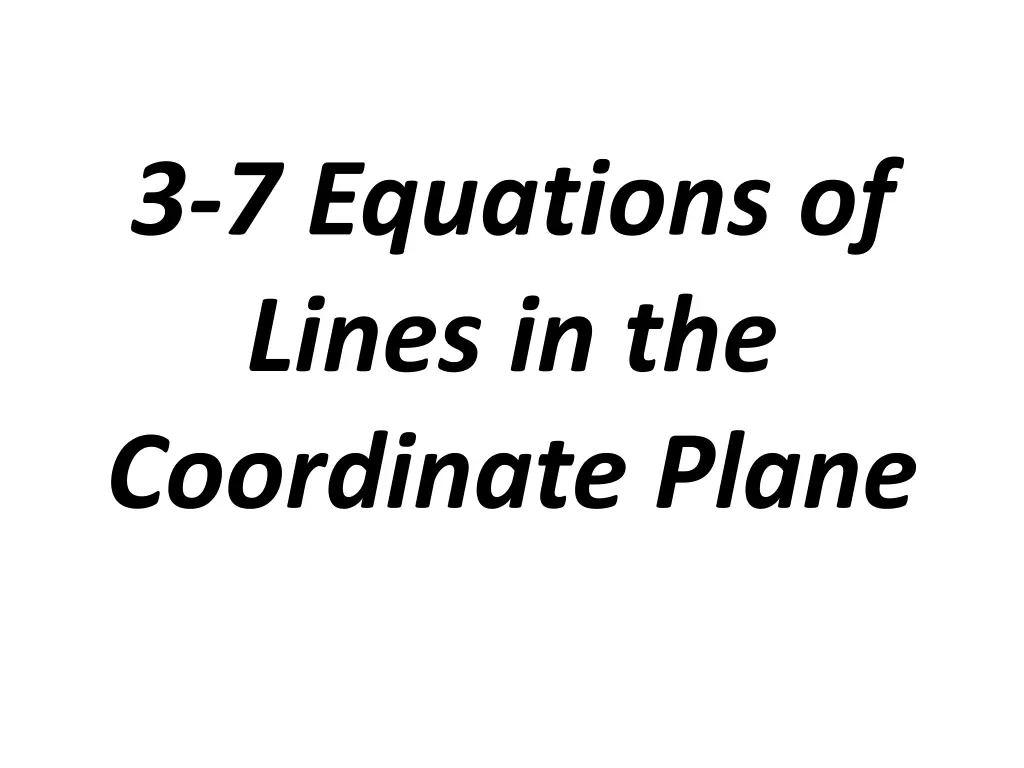 3 7 equations of lines in the coordinate plane n.w