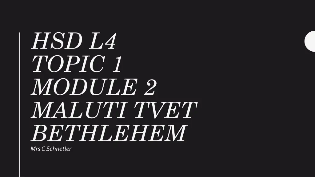 hsd l4 topic 1 module 2 maluti tvet bethlehem n.w