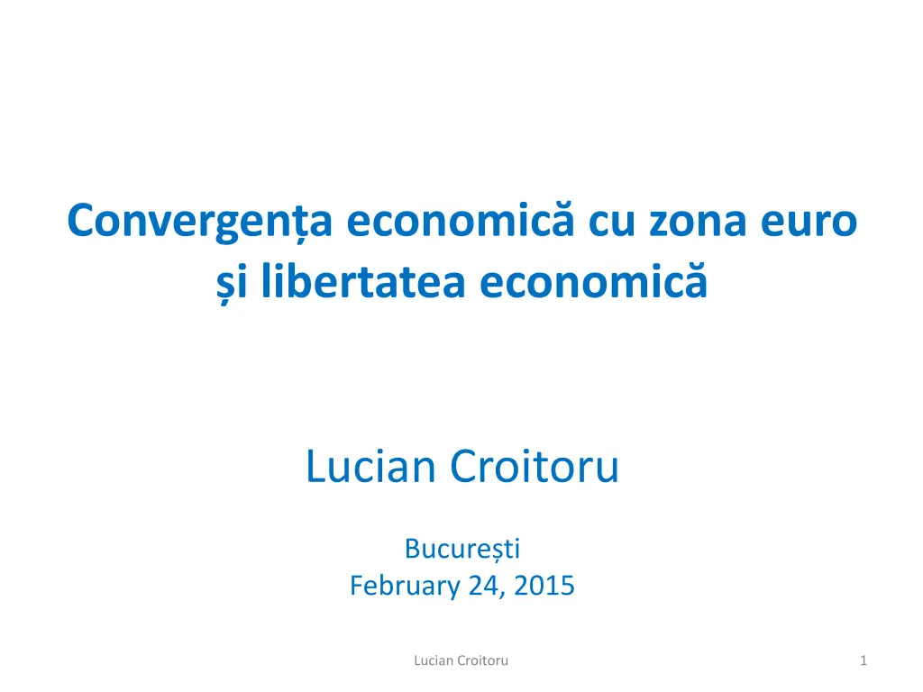 convergen a economic cu zona euro i libertatea n.w