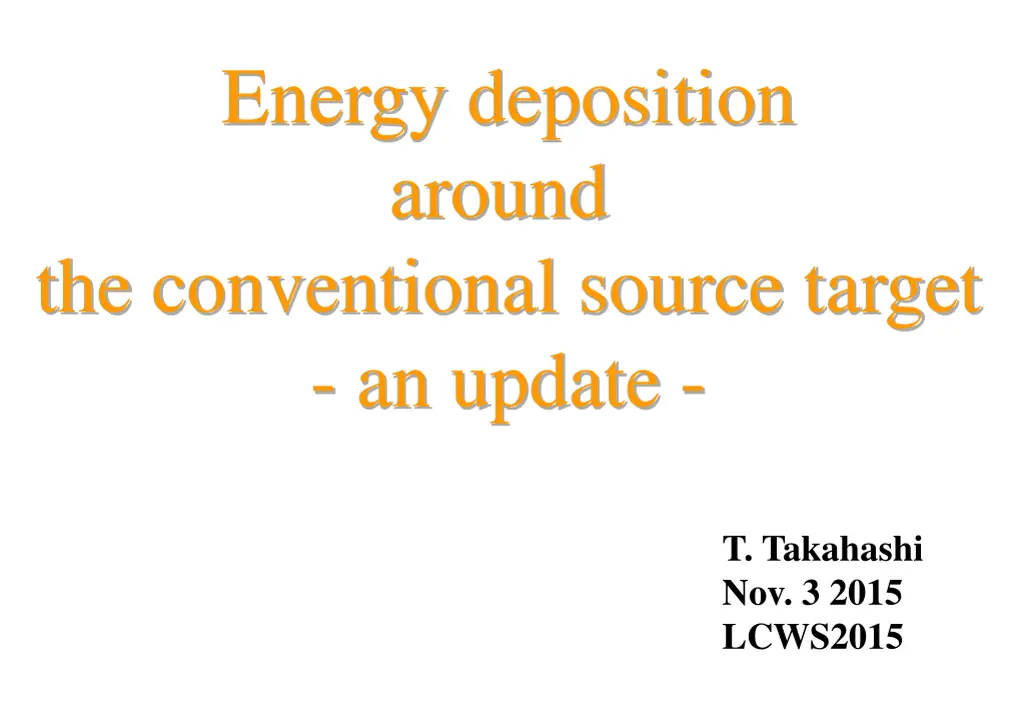 energy deposition around the conventional source n.w
