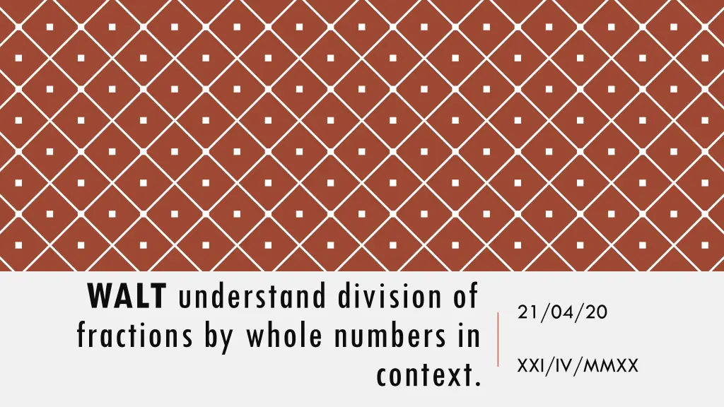 walt understand division of fractions by whole n.w