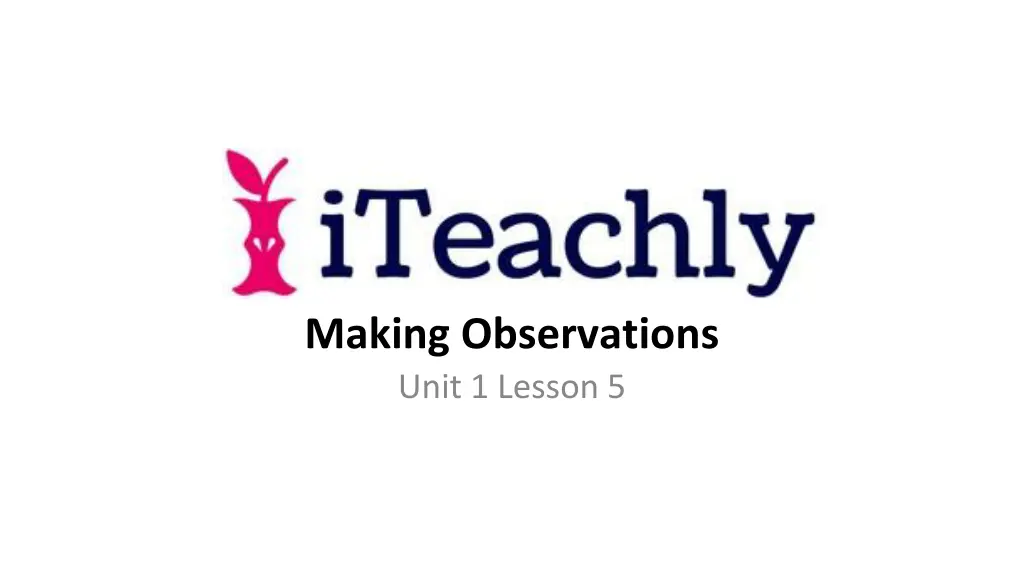 making observations unit 1 lesson 5 n.w