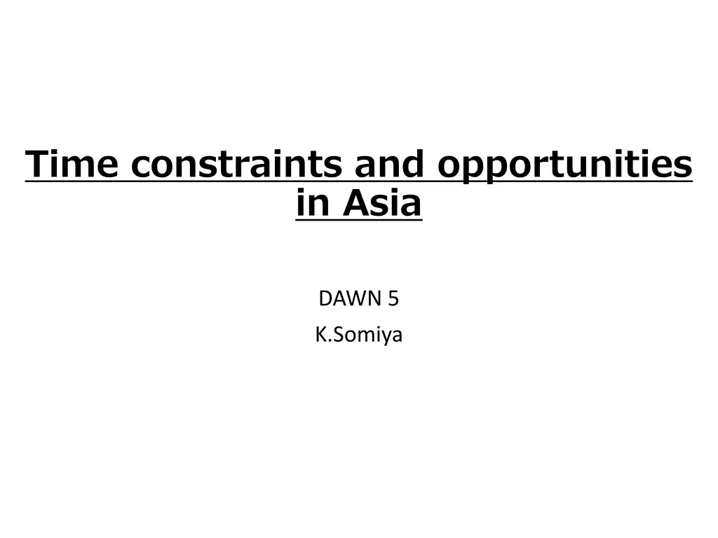 time constraints and opportunities in asia n.w