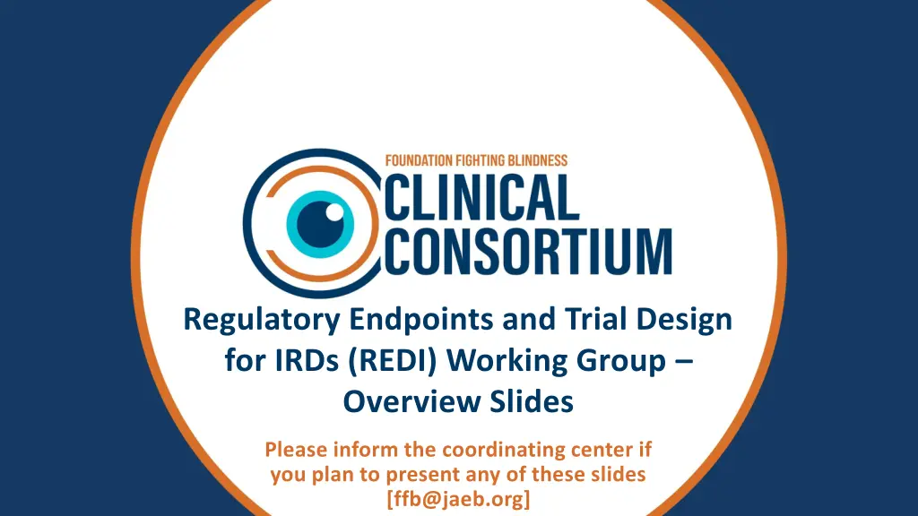 regulatory endpoints and trial design for irds n.w