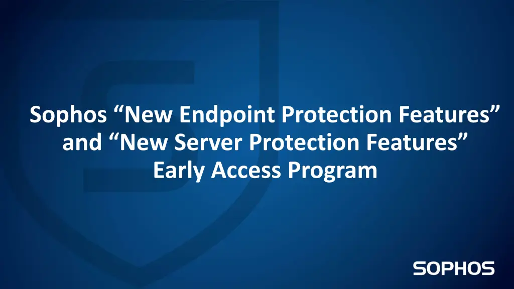 sophos new endpoint protection features n.w