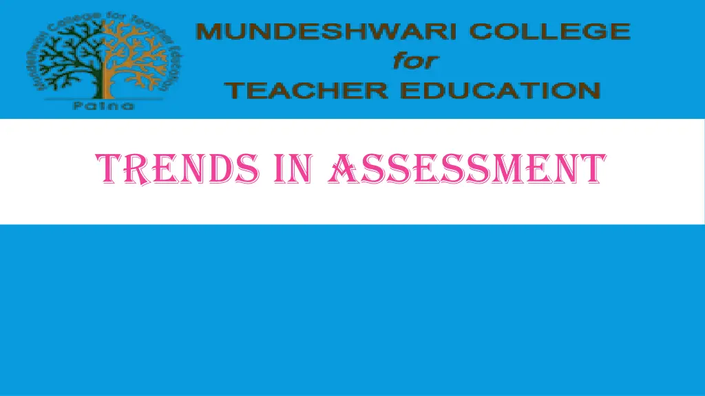 trends in assessment n.w