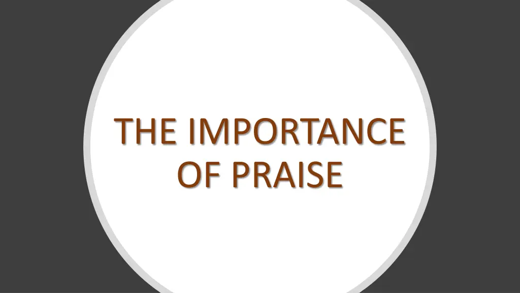 the importance of praise n.w