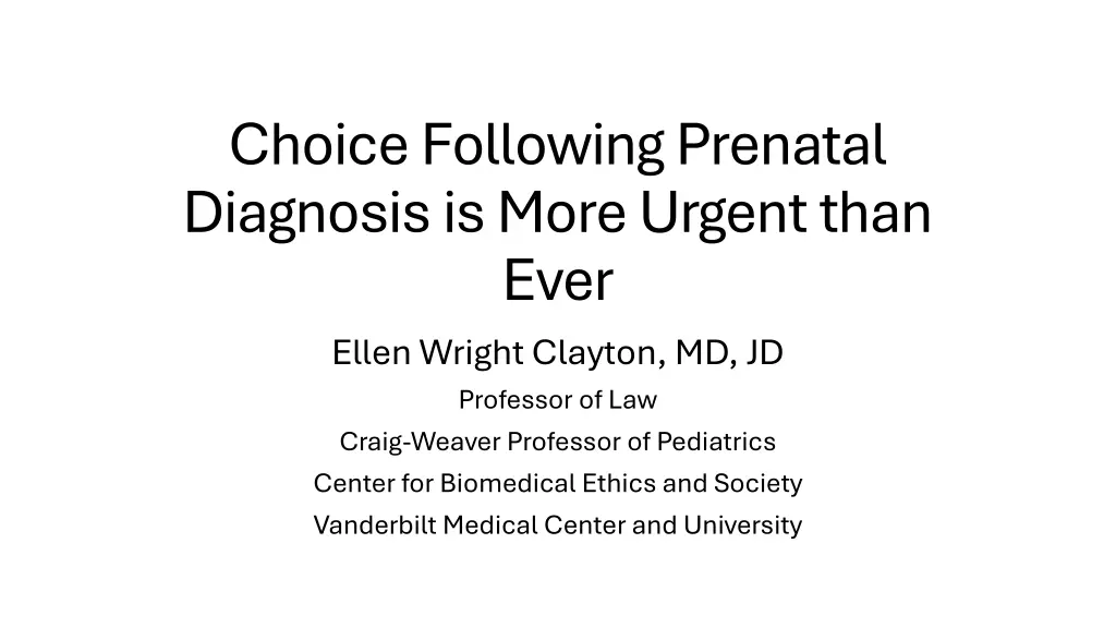 choice following prenatal diagnosis is more n.w