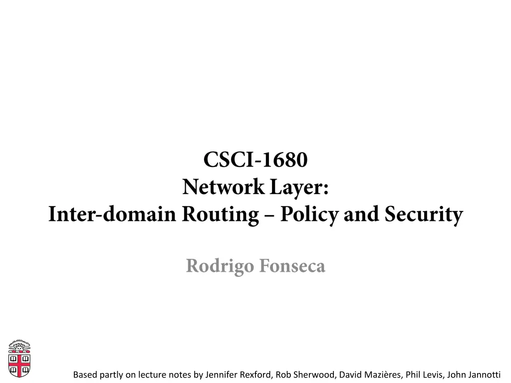 based partly on lecture notes by jennifer rexford n.w