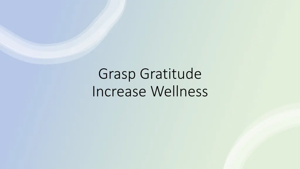 grasp gratitude increase wellness n.w