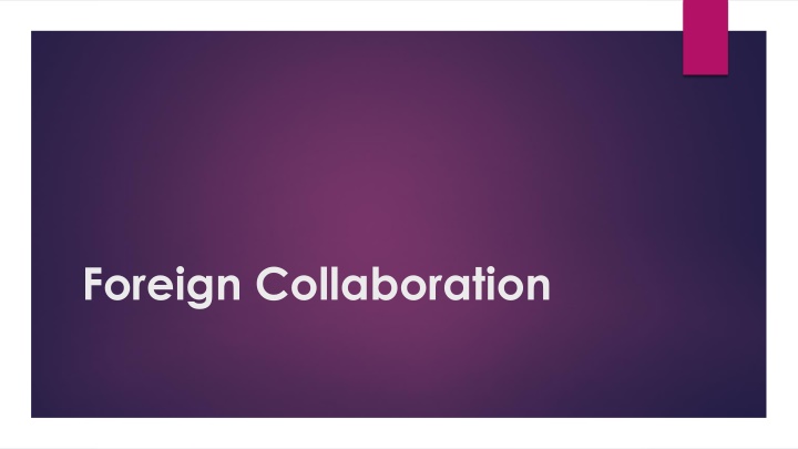 Foreign Collaboration