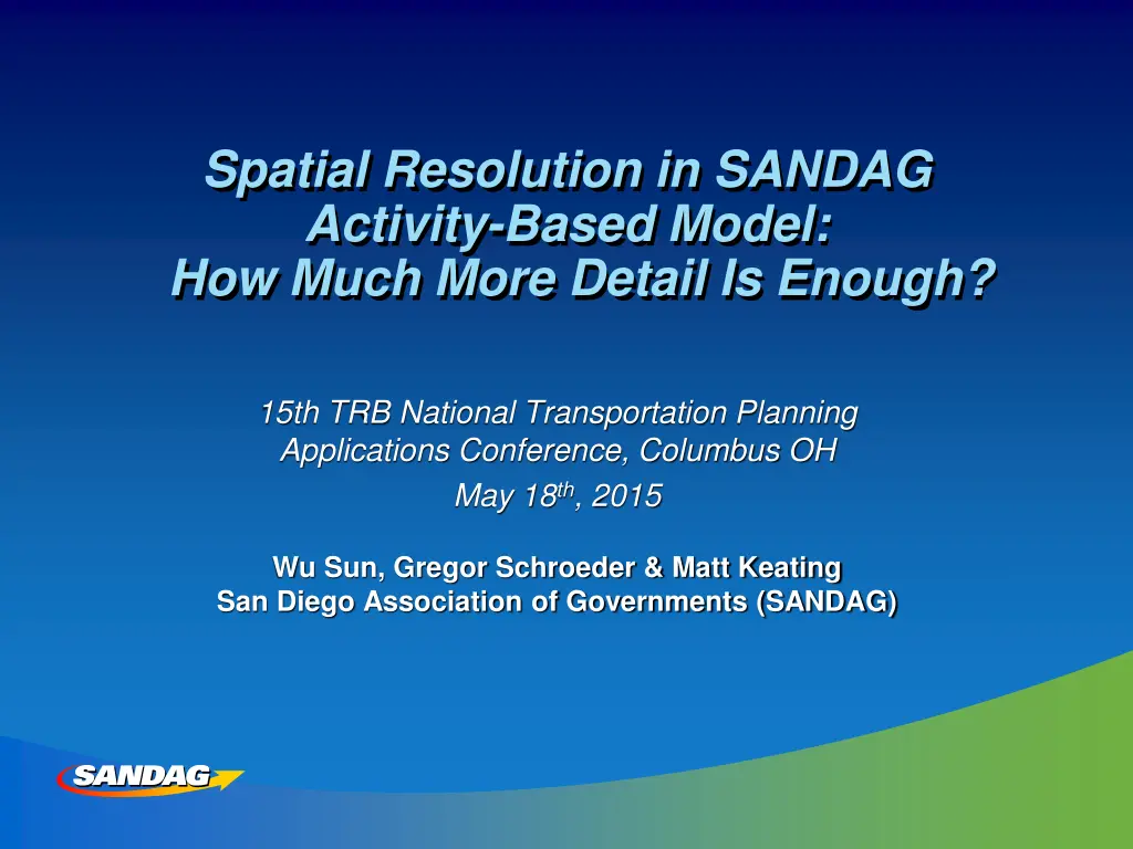 spatial resolution in sandag activity based model n.w