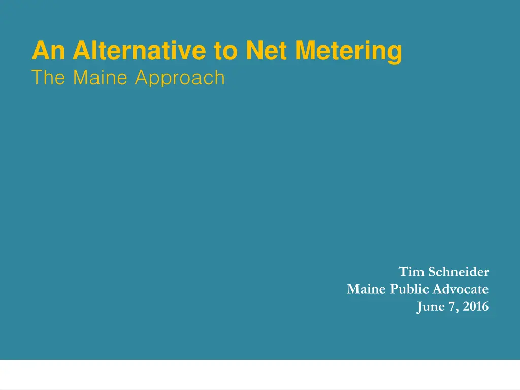 an alternative to net metering the maine approach n.w