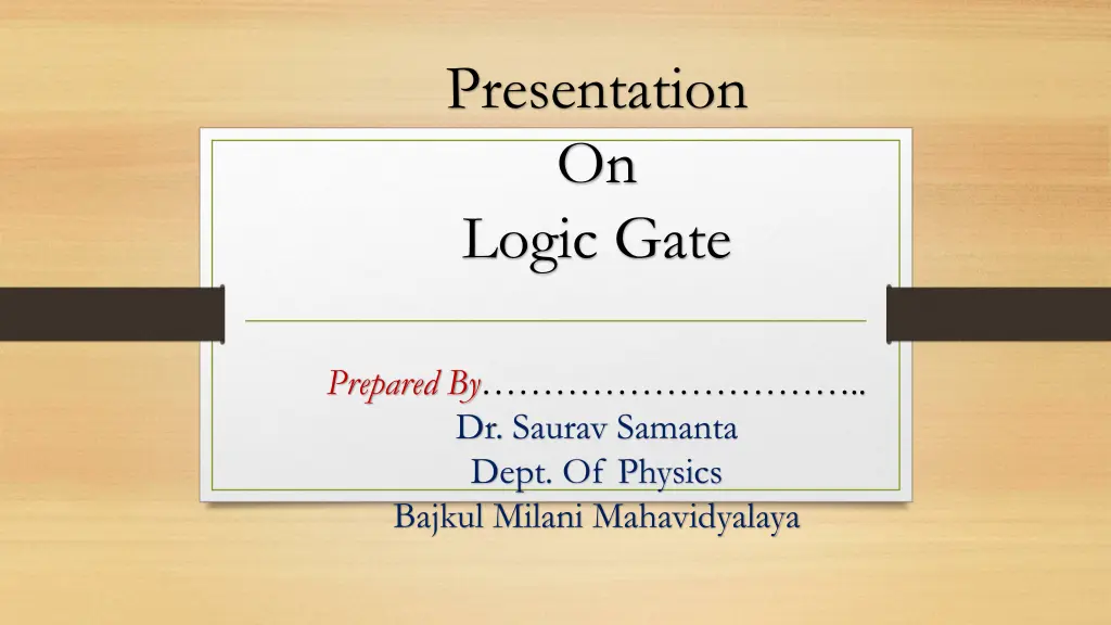 presentation on logic gate n.w