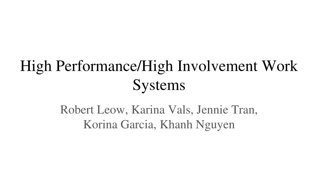high performance high involvement work systems n.w