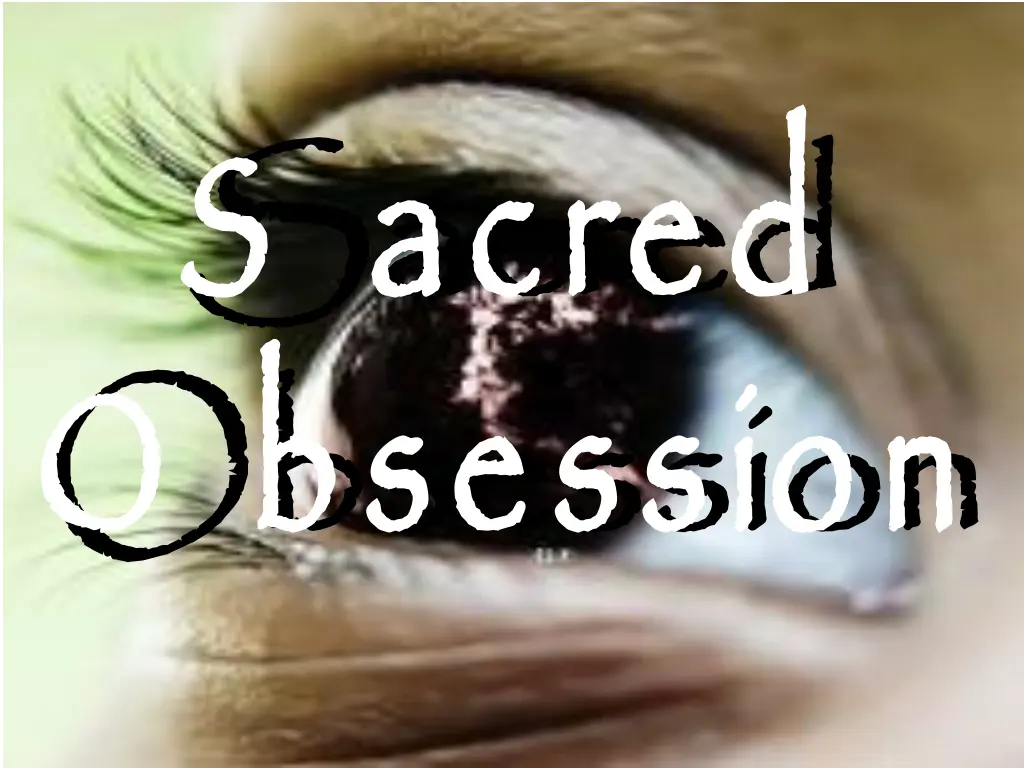 s acred o bsession n.w