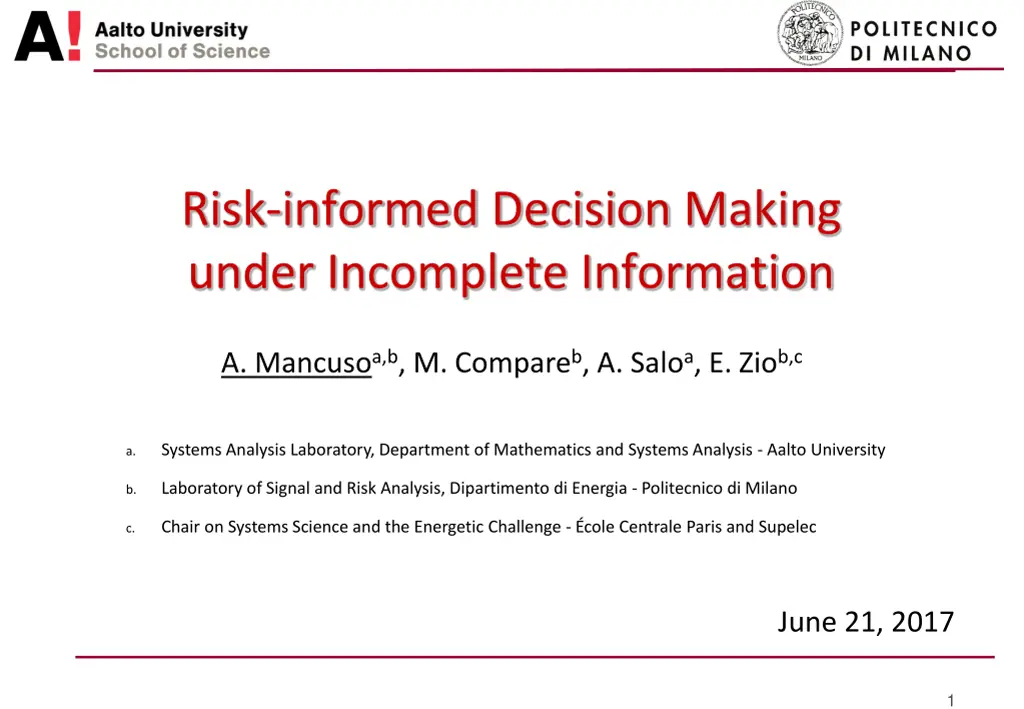 risk informed decision making under incomplete n.w
