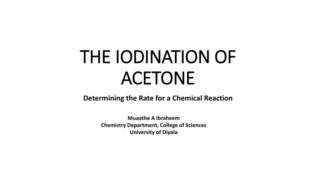 the iodination of the iodination of acetone n.w