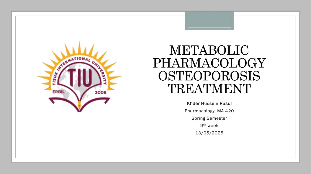 metabolic pharmacology osteoporosis treatment n.w