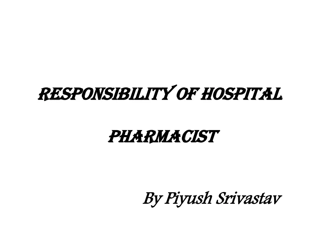 responsibility of hospital responsibility n.w