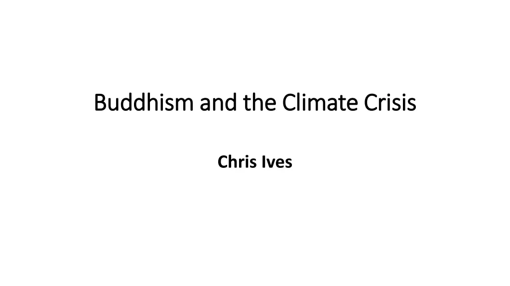 buddhism and the climate crisis buddhism n.w