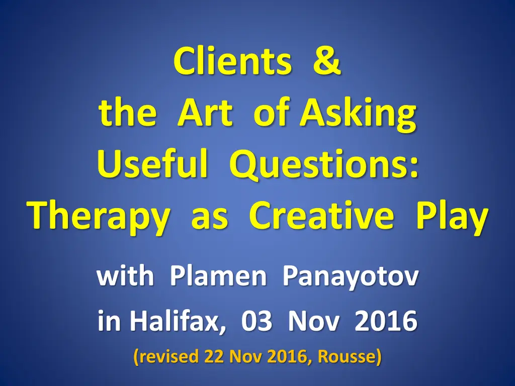 clients the art of asking useful questions n.w