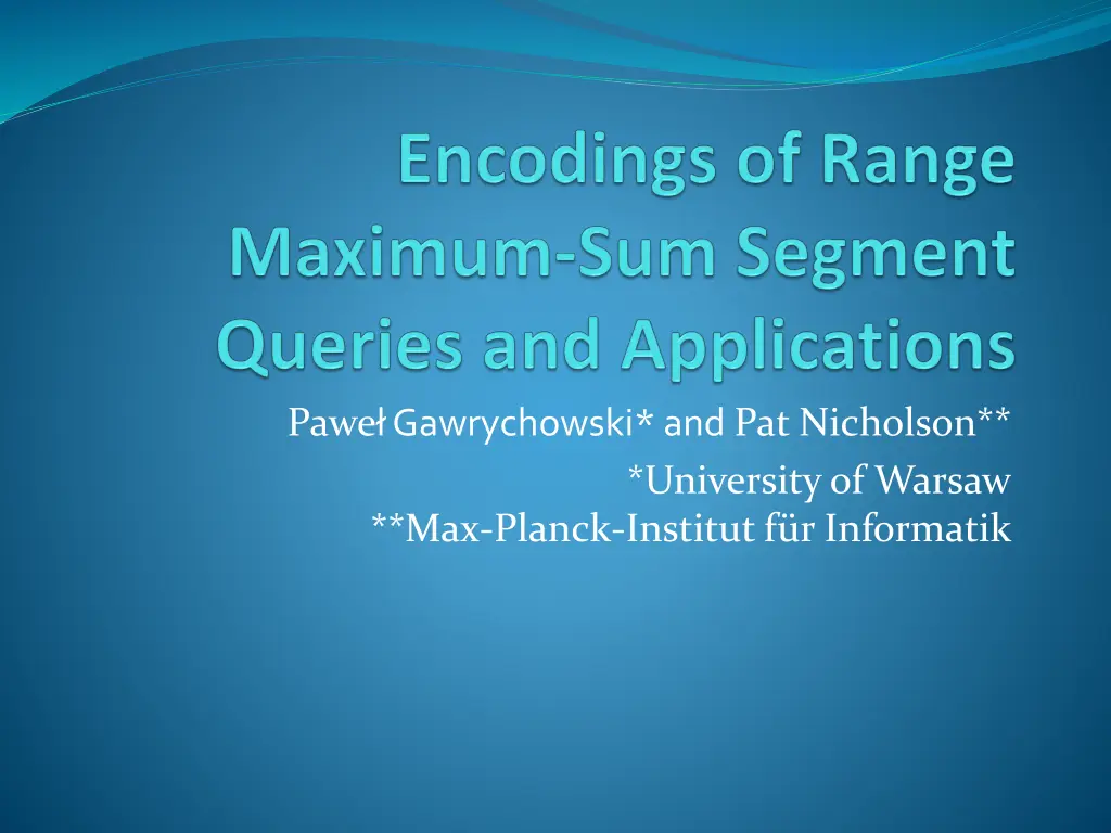 pawe gawrychowski and pat nicholson university n.w