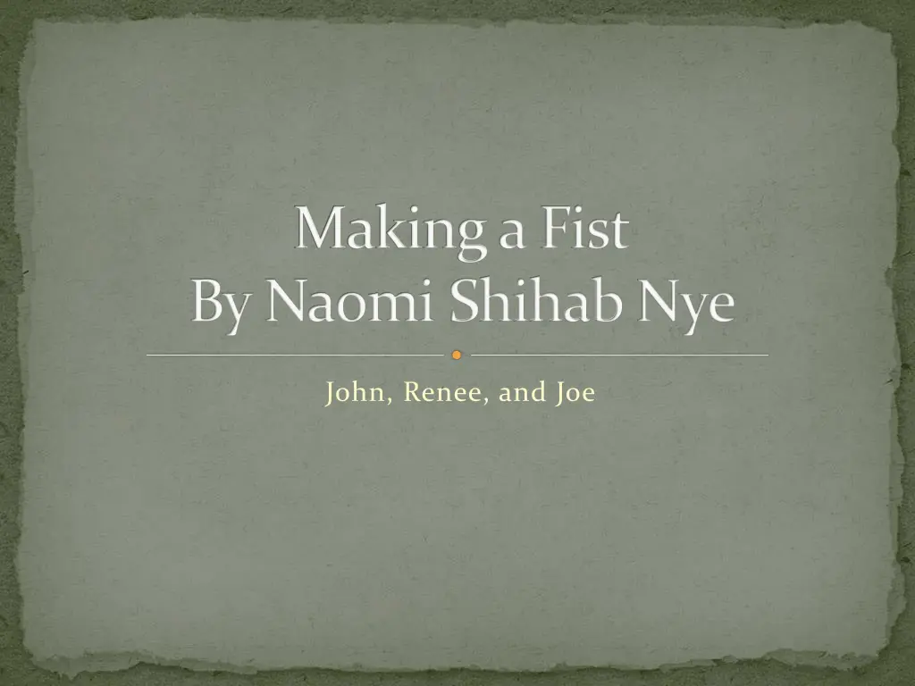 making a fist by naomi shihabnye n.w