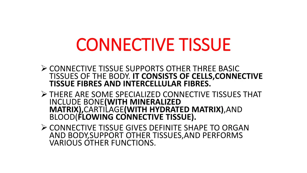 connective tissue connective tissue n.w