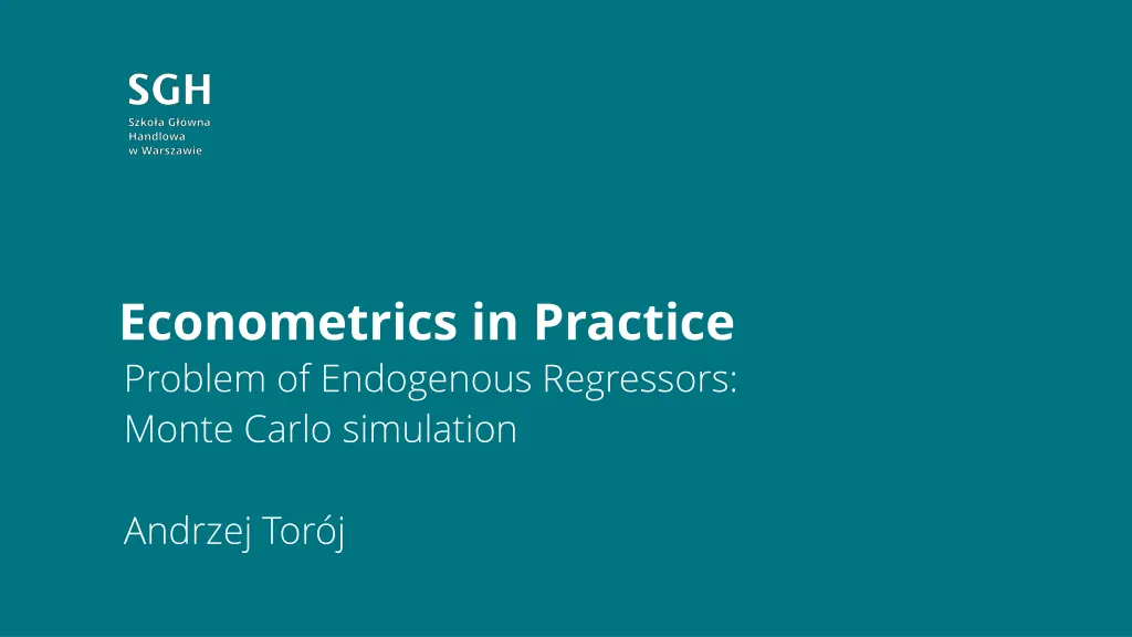 econometrics in practice problem of endogenous n.w