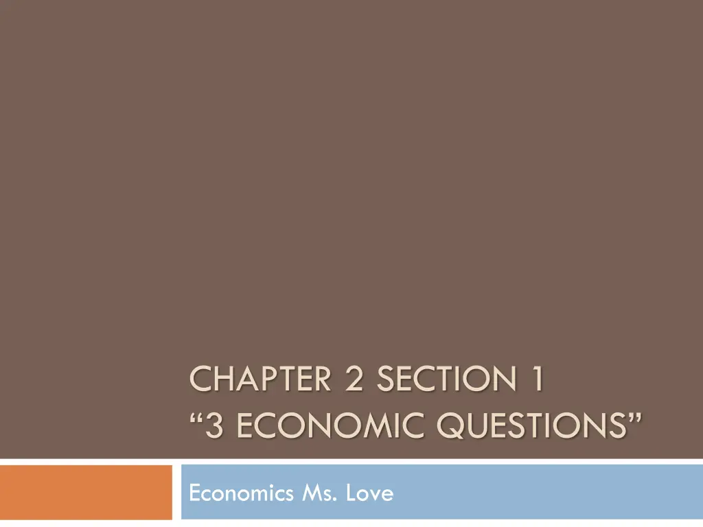 chapter 2 section 1 3 economic questions n.w