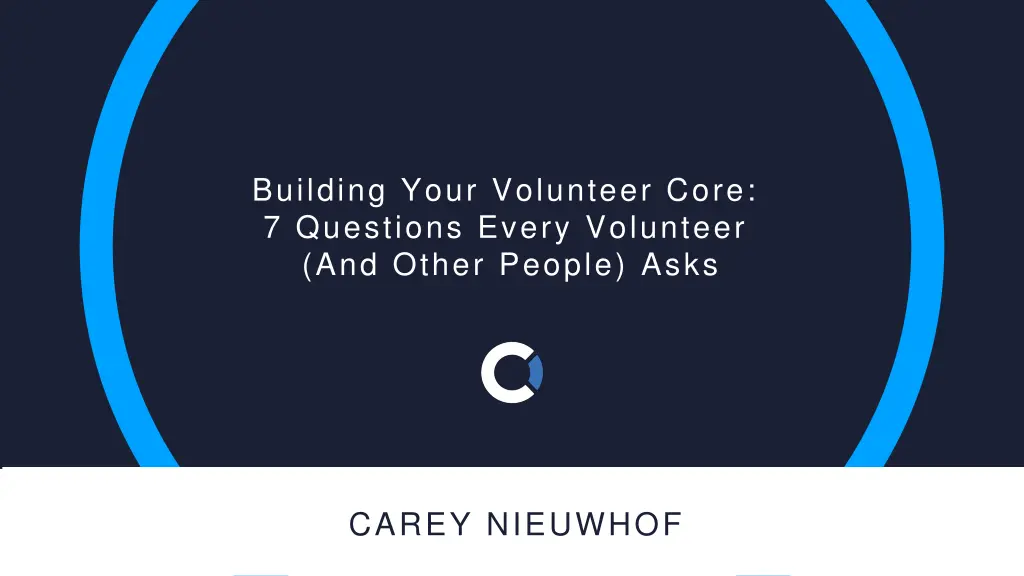 building your volunteer core 7 questions every n.w