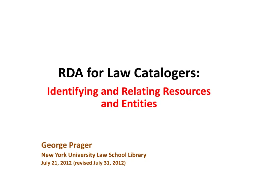 rda for law catalogers identifying and relating n.w