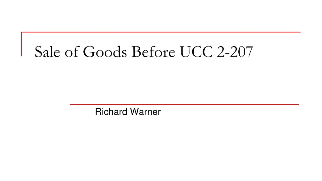 sale of goods before ucc 2 207 n.w