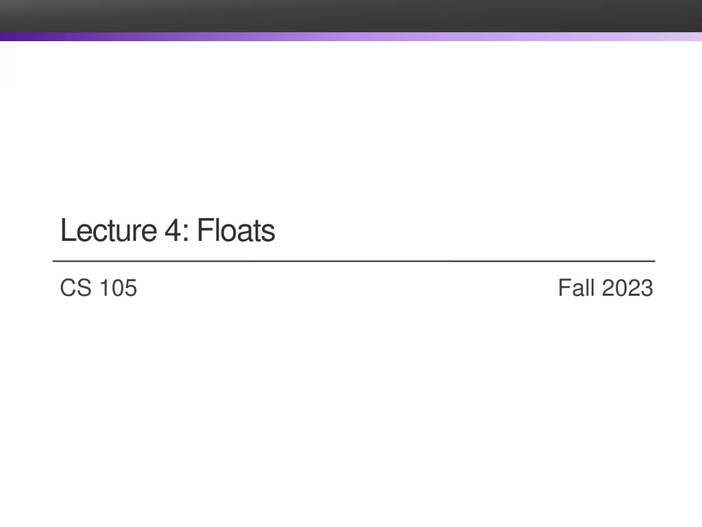 lecture 4 floats n.w